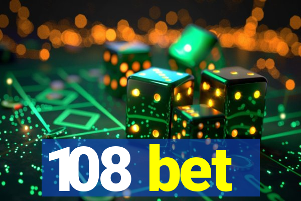 108 bet